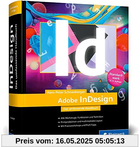 Adobe InDesign: Das umfassende Handbuch