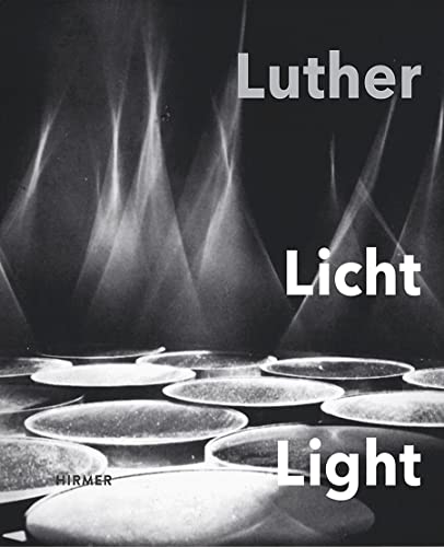 Adolf Luther: Licht Light von Hirmer Verlag GmbH