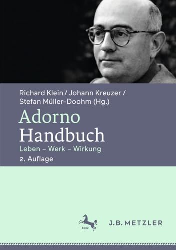 Adorno-Handbuch: Leben – Werk – Wirkung von J.B. Metzler