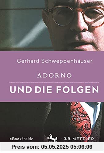 Adorno und die Folgen