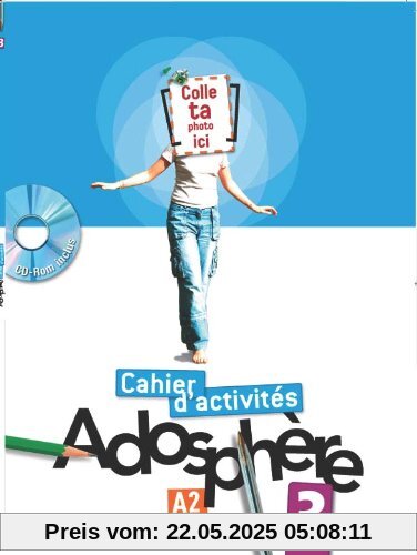 Adosphere: Niveau 3 Cahier D'Activites + CD-ROM