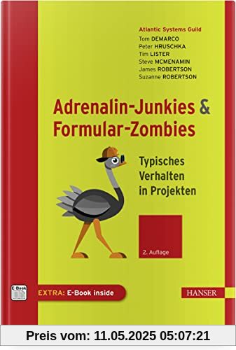 Adrenalin-Junkies und Formular-Zombies: Typisches Verhalten in Projekten
