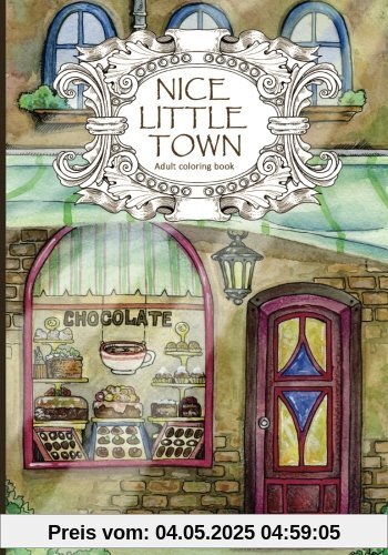 Adult Coloring Book: Nice Little Town Adult Coloring Book: Nice Little Town