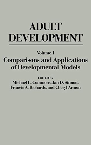 Adult Development: Volume I: Comparisons and Applications of Developmental Models von Praeger