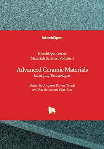 Advanced Ceramic Materials - Emerging Technologies (Materials Science, Band 1) von IntechOpen