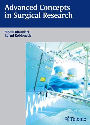 Advanced Concepts in Surgical Research Advanced Concepts in Surgical Research