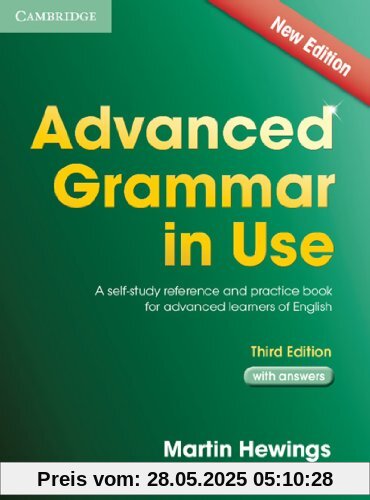 Advanced Grammar in Use: A self-study reference and practice book for advanced learners of English / Edition with answers