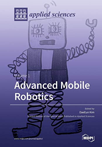 Advanced Mobile Robotics Volume 1 von Mdpi AG