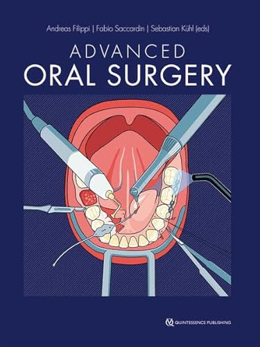 Advanced Oral Surgery von Quintessence Publishing