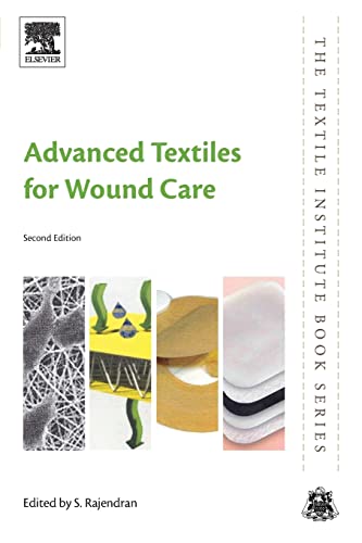 Advanced Textiles for Wound Care (The Textile Institute Book Series)