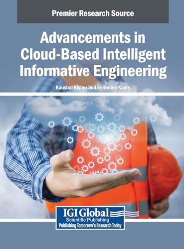 Advancements in Cloud-Based Intelligent Informative Engineering von IGI Global