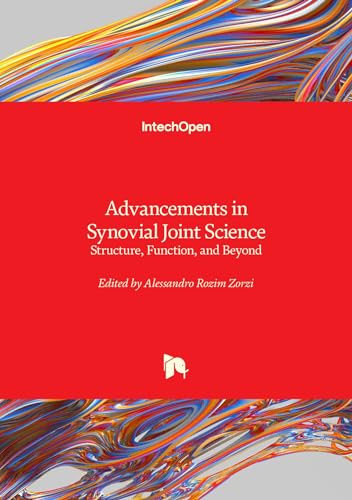 Advancements in Synovial Joint Science - Structure, Function, and Beyond von IntechOpen