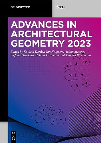 Advances in Architectural Geometry 2023 (De Gruyter STEM) von De Gruyter