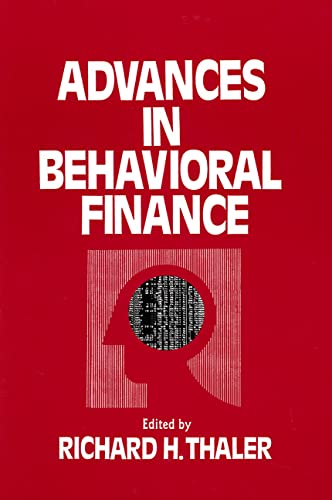 Advances in Behavioral Finance: Volume 1 (The Roundtable series in behavioral economics)