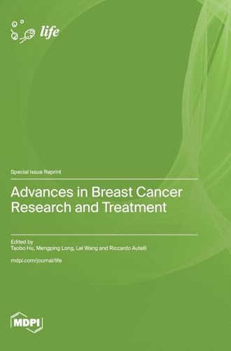 Advances in Breast Cancer Research and Treatment von MDPI AG