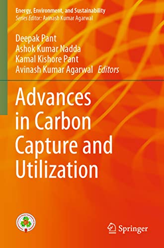 Advances in Carbon Capture and Utilization (Energy, Environment, and Sustainability)