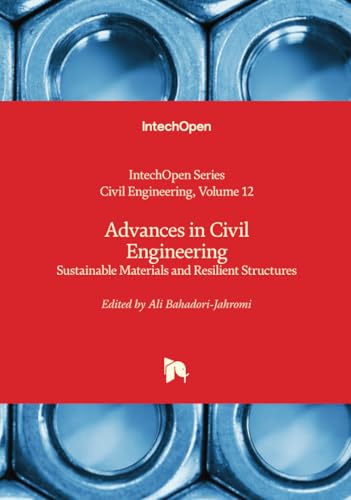 Advances in Civil Engineering - Sustainable Materials and Resilient Structures von IntechOpen