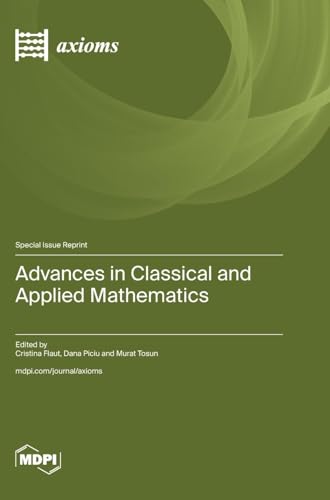 Advances in Classical and Applied Mathematics von MDPI AG