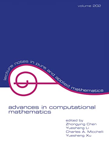 Advances in Computational Mathematics (Lecture Notes in Pure and Applied Mathematics, V. 202, Band 202) von CRC Press