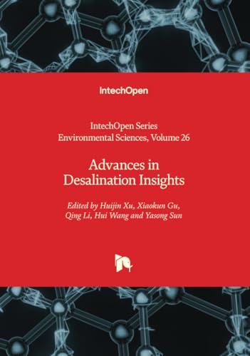 Advances in Desalination Insights (Environmental Sciences, Band 26) von IntechOpen