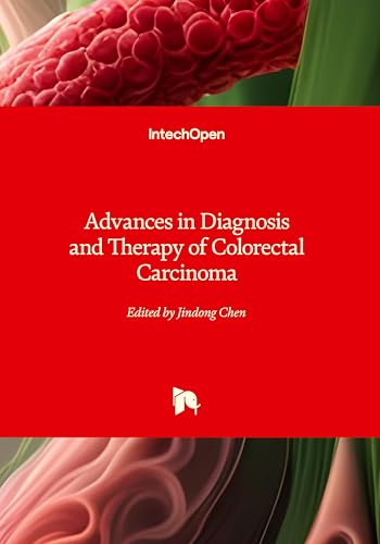 Advances in Diagnosis and Therapy of Colorectal Carcinoma
