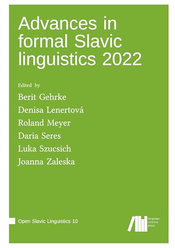 Advances in Formal Slavic Linguistics 2022 von Language Science Press