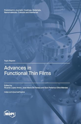 Advances in Functional Thin Films von MDPI AG