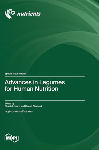 Advances in Legumes for Human Nutrition von MDPI AG