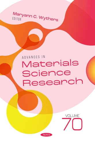 Advances in Materials Science Research. Volume 70 von Nova