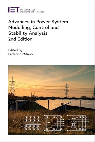 Advances in Power System Modelling, Control and Stability Analysis (Energy Engineering) von Institution of Engineering and Technology