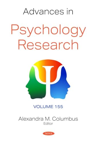 Advances in Psychology Research. Volume 155 Advances in Psychology Research. Volume 155 von Nova Medicine and Health