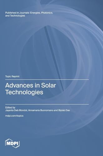 Advances in Solar Technologies Advances in Solar Technologies von MDPI AG