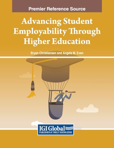 Advancing Student Employability Through Higher Education von IGI Global