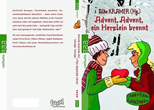 Advent, Advent, ein Herzlein brennt: CKK-Weihnachtsanthologie Advent, Advent, ein Herzlein brennt: CKK-Weihnachtsanthologie von Rowohlt Taschenbuch