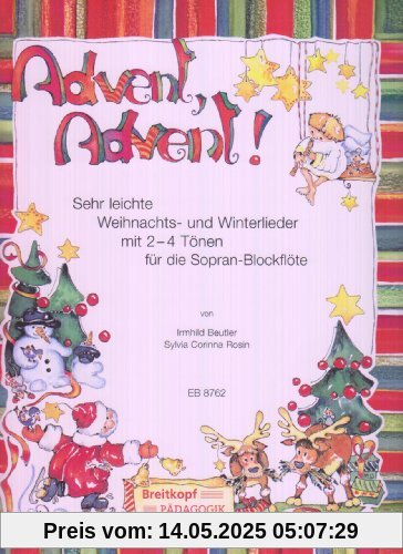 Advent, Advent! Sehr leichte Weihnachts- und Winterlieder für Blockflöte, Altblockflöte (Klavier/Gitarre) (EB 8762)