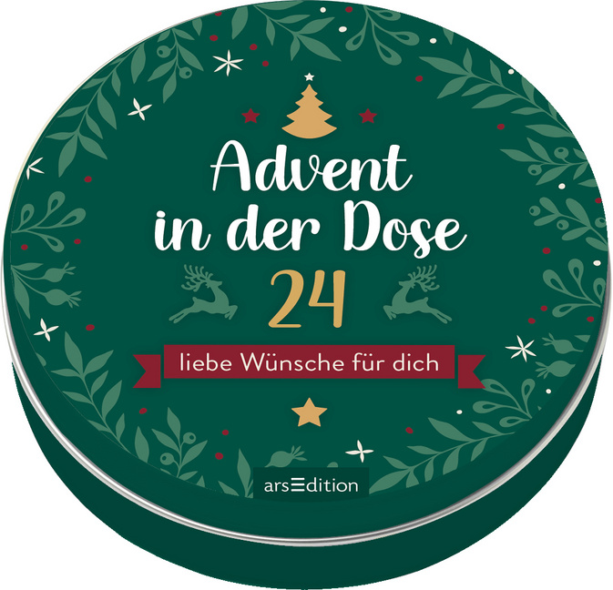 Advent in der Dose. 24 liebe Wünsche für dich Advent in der Dose. 24 liebe Wünsche für dich von arsEdition