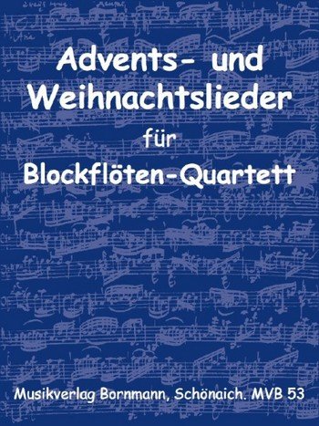 Advents- und Weihnachtslieder: für Blöckflöten-Spielkreis (SATB)