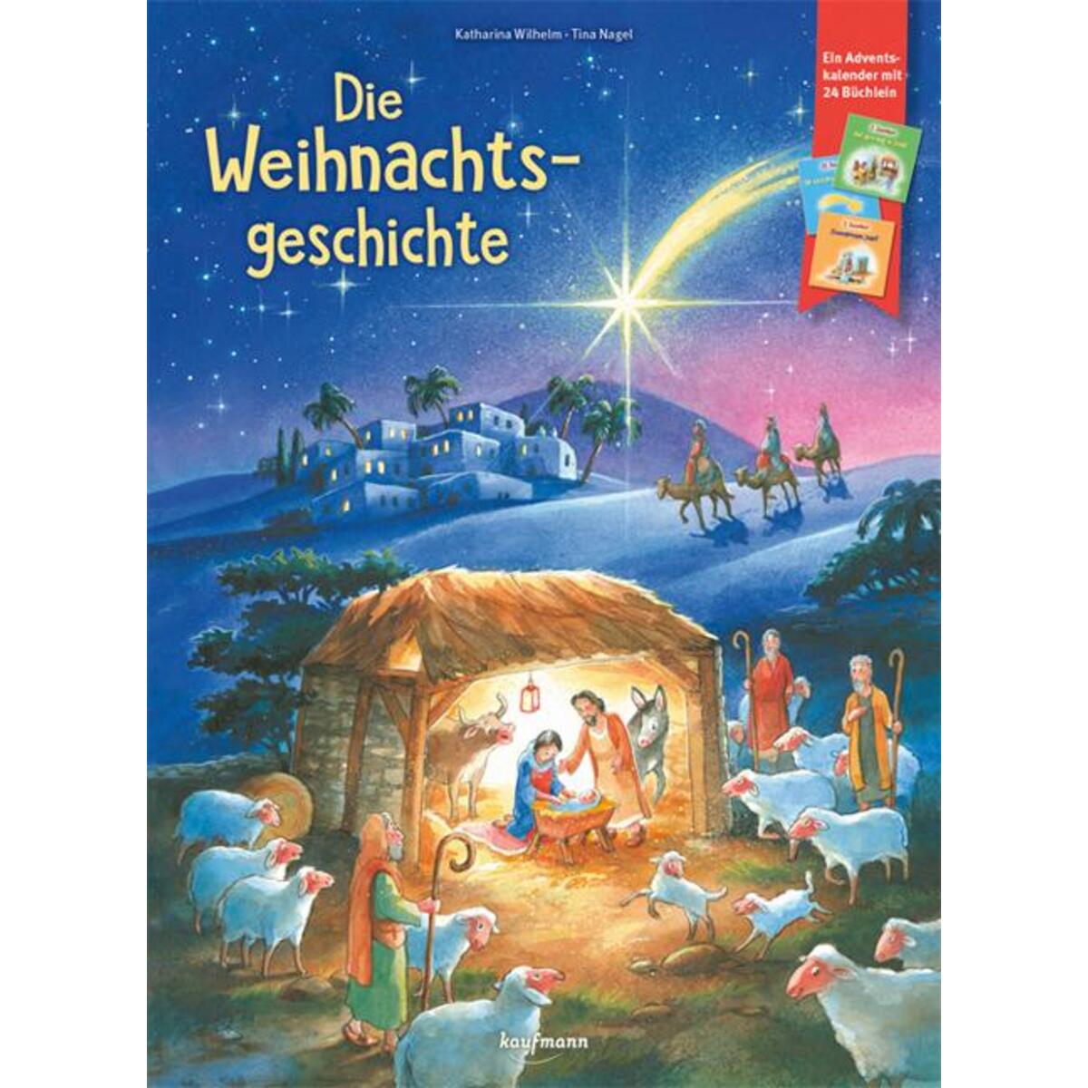 Adventskalender »Die Weihnachtsgeschichte« Adventskalender »Die Weihnachtsgeschichte« von Kaufmann Ernst Vlg GmbH