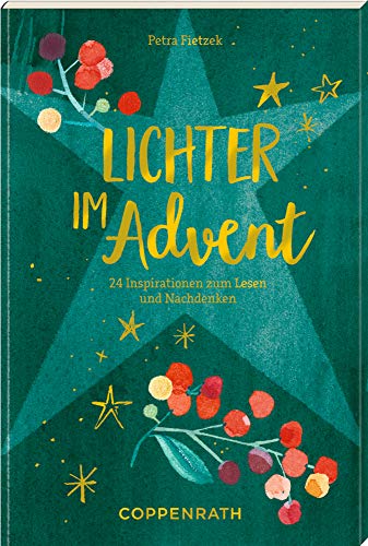 Adventskalenderbuch - Lichter im Advent: 24 Inspirationen zum Lesen und Nachdenken von Coppenrath