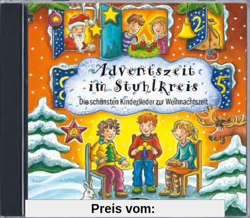 Adventszeit im Stuhlkreis (CD-Sampler): Die schönsten Kinderlieder zur Weihnachtszeit