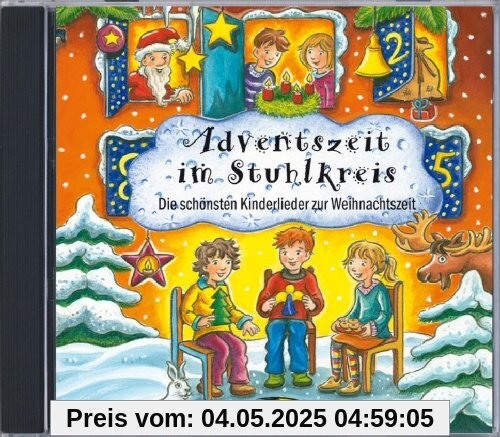 Adventszeit im Stuhlkreis (CD-Sampler): Die schönsten Kinderlieder zur Weihnachtszeit