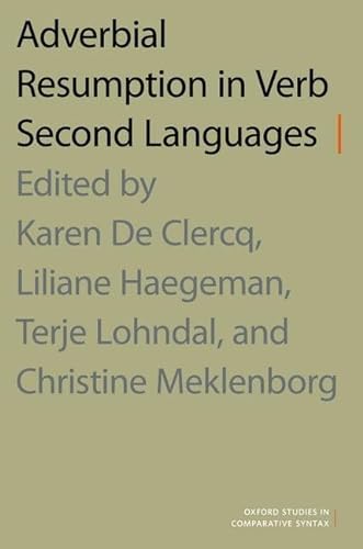 Adverbial Resumption in Verb Second Languages (Oxford Studies Comparative Syntax) von Oxford University Press Inc