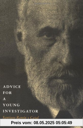 Advice for a Young Investigator (Bradford Books)