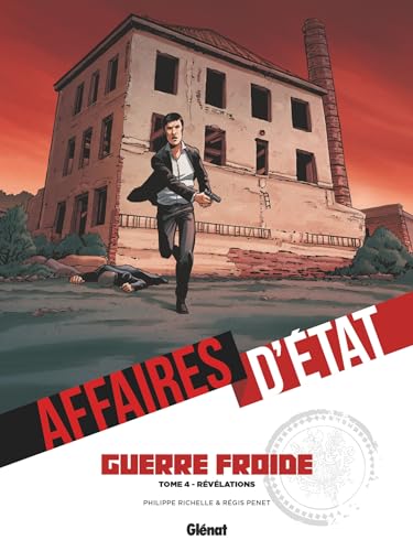 Affaires d'Etat - Guerre Froide - Tome 04