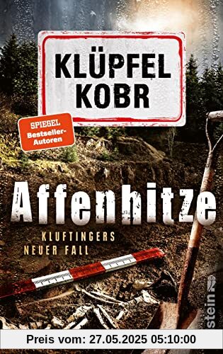 Affenhitze: Kluftingers neuer Fall | Kluftinger trifft auf Urzeitaffe »Udo«: Der Ausgrabungsort des berühmten Skeletts wird zum Tatort (Kluftinger-Krimis, Band 12)