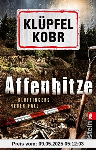 Affenhitze: Kluftingers neuer Fall | Kluftinger trifft auf Urzeitaffe »Udo«: Der Ausgrabungsort des berühmten Skeletts wird zum Tatort (Kluftinger-Krimis, Band 12)