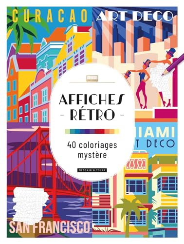 Affiches rétros - 40 coloriages mystère von DESSAIN TOLRA