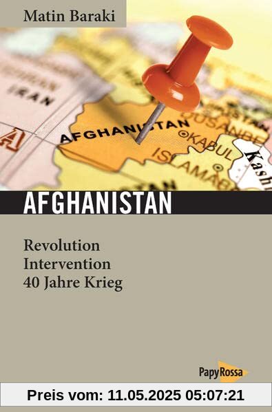 Afghanistan: Revolution, Intervention, 40 Jahre Krieg (Neue Kleine Bibliothek)