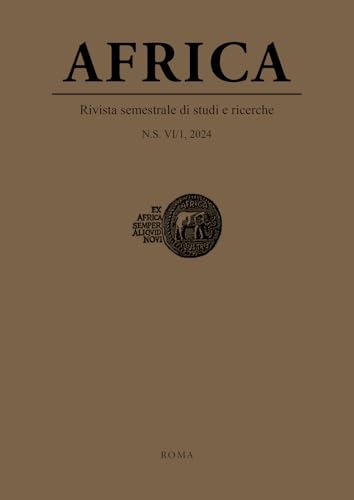 Africa. Rivista semestrale di studi e ricerche. Nuova serie (2024) (Vol. 1) von Viella