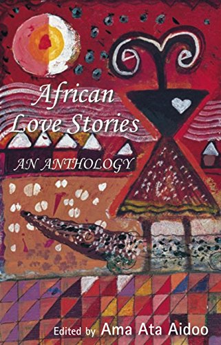 African Love Stories: An Anthology